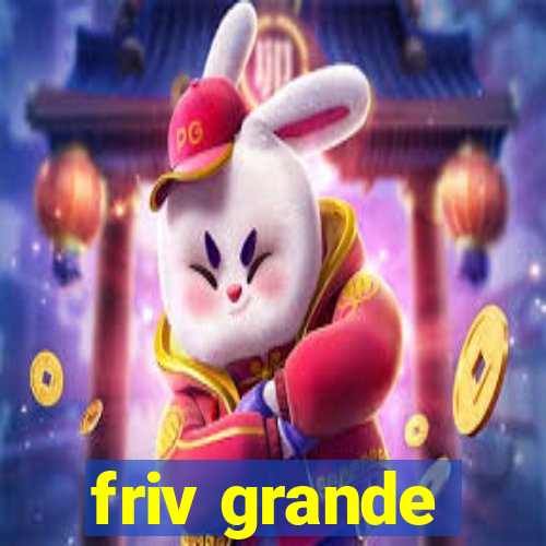 friv grande